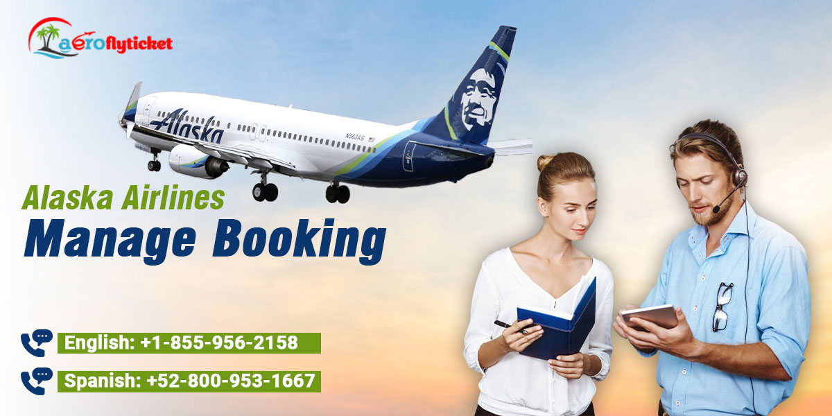 Alaska Airlines Manage Booking