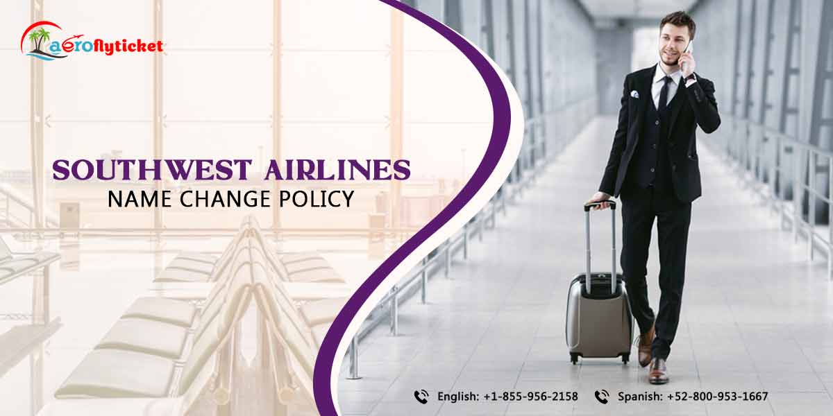 Southwest-Airlines-Name-Change-Policy