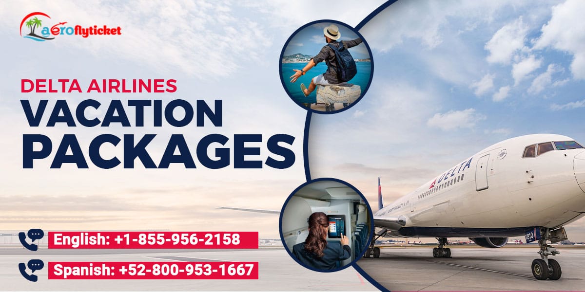 Delta Airlines Vacation Packages