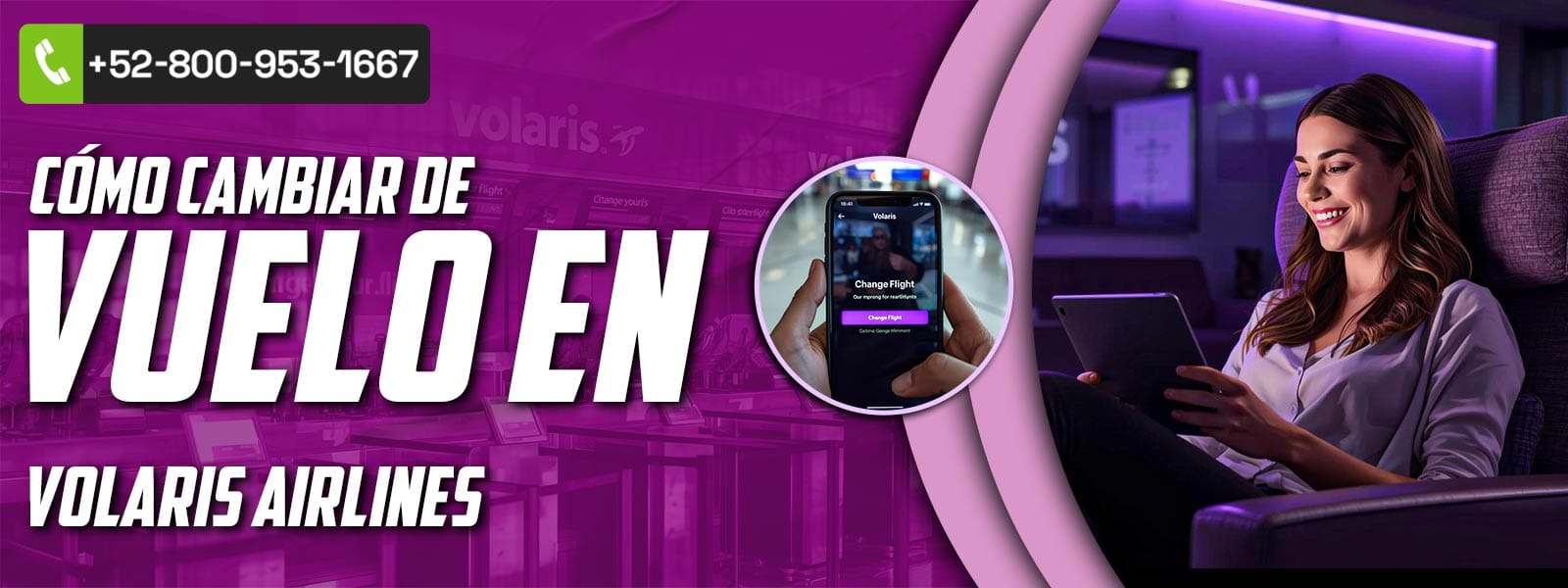 Cómo cambiar de vuelo en Volaris Airlines
