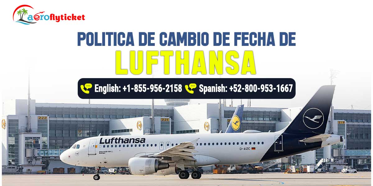 Política de cambio de fecha de Lufthansa