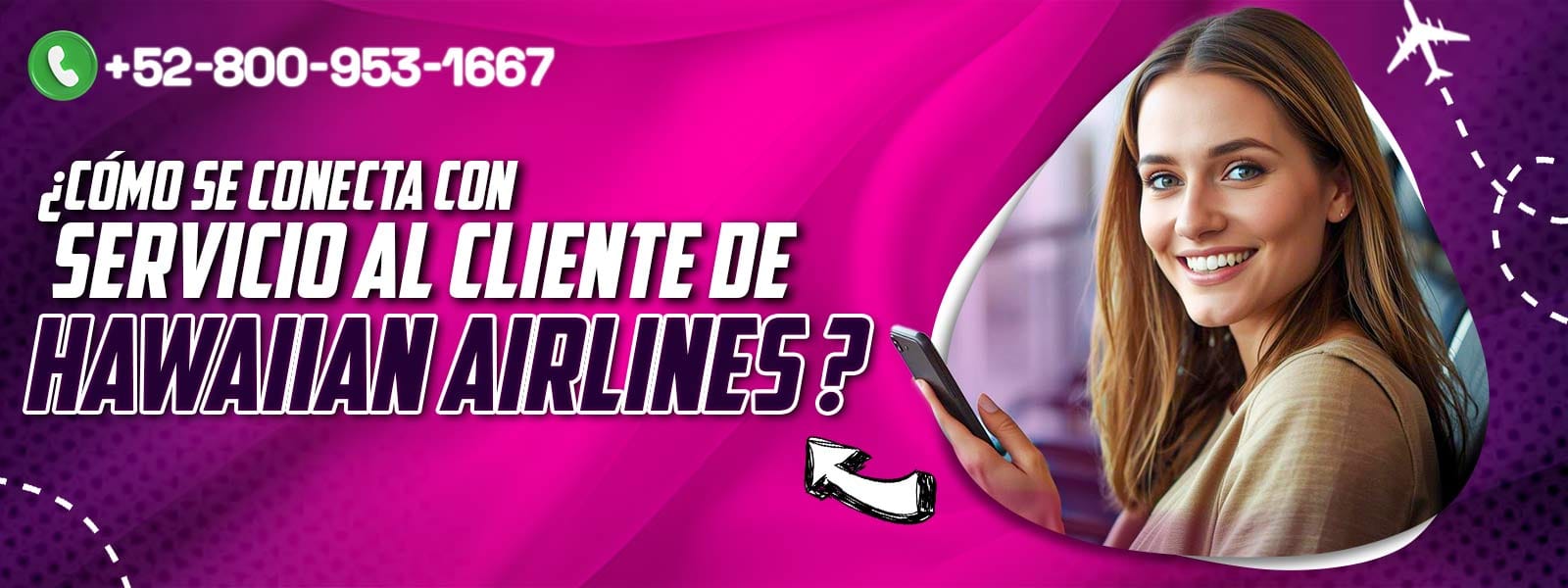 ¿Cómo se conecta  Con servicio al cliente de Hawaiian Airlines?