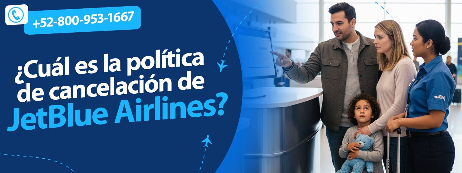 ¿Cuál es la política de cancelación de JetBlue Airlines?