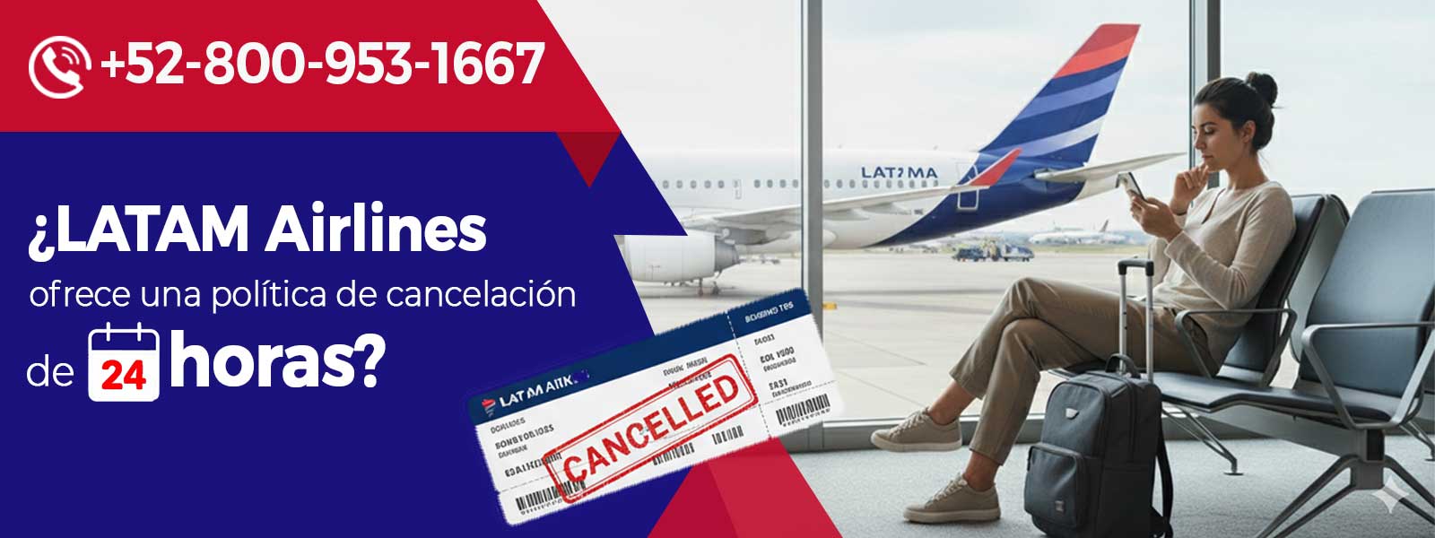¿LATAM Airlines ofrece una política de cancelación de 24 horas?