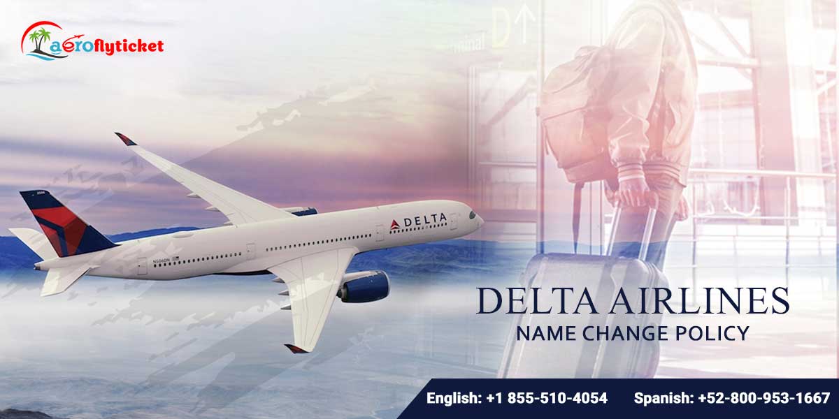 delta airline name change policy